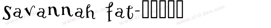Savannah Fat字体转换